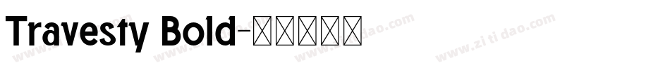 Travesty Bold字体转换